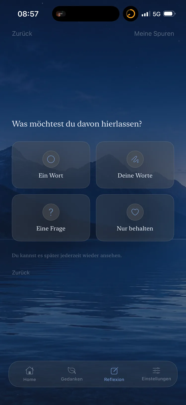 Reflexionsauswahl: Ein Wort, Deine Worte, Eine Frage oder Nur behalten
